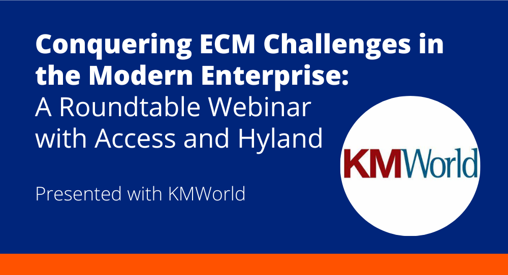 Conquering ECM Challenges in the Modern Enterprise A Roundtable